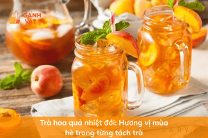 trà hoa quả nhiệt đới