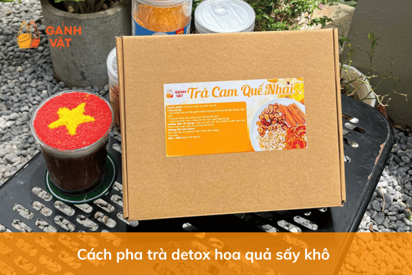 cách pha trà detox hoa quả sấy khô